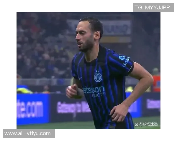 送出精彩助攻！官方：恰尔汗奥卢当选国米2-1维罗纳全场最佳